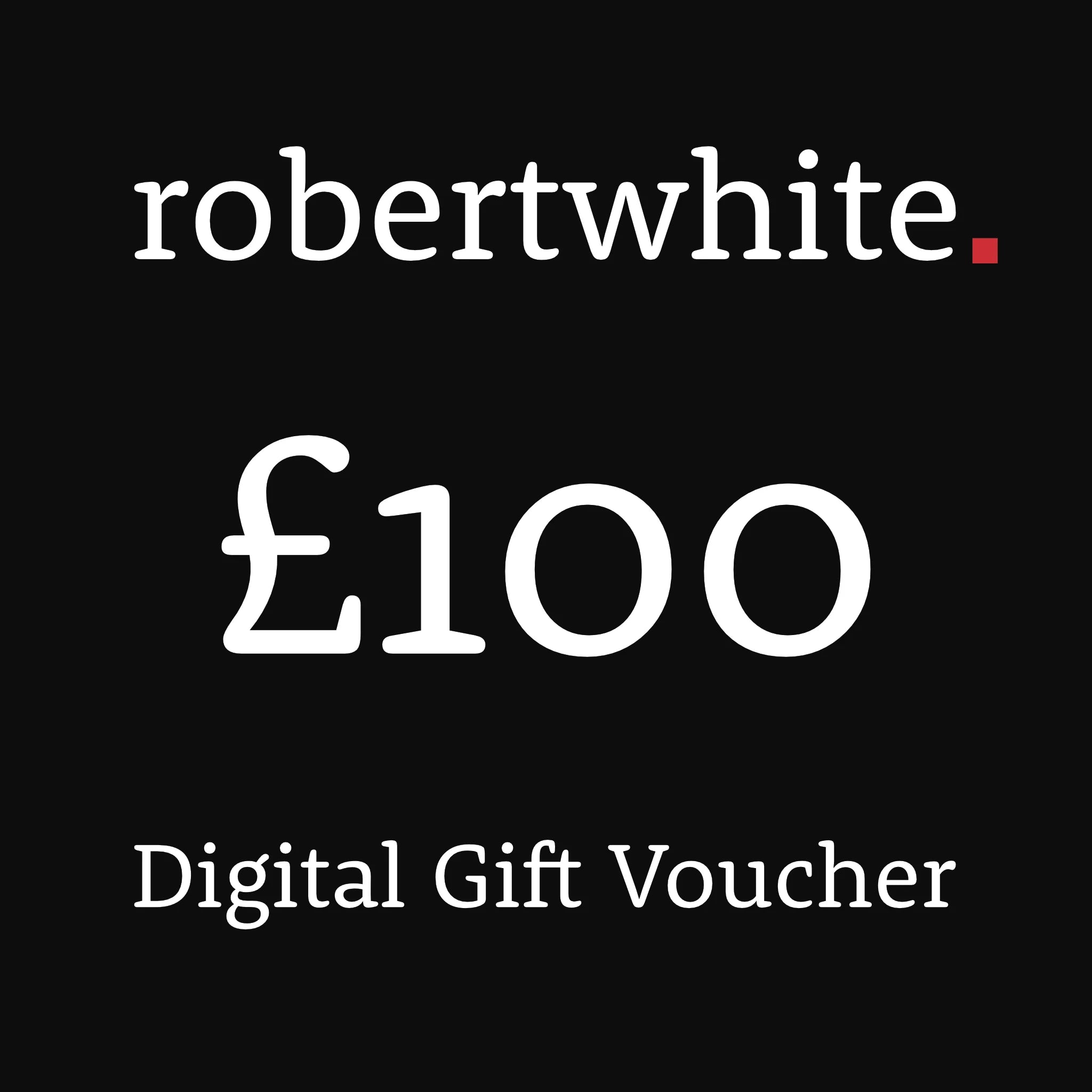 Robert White Digital Gift Vouchers