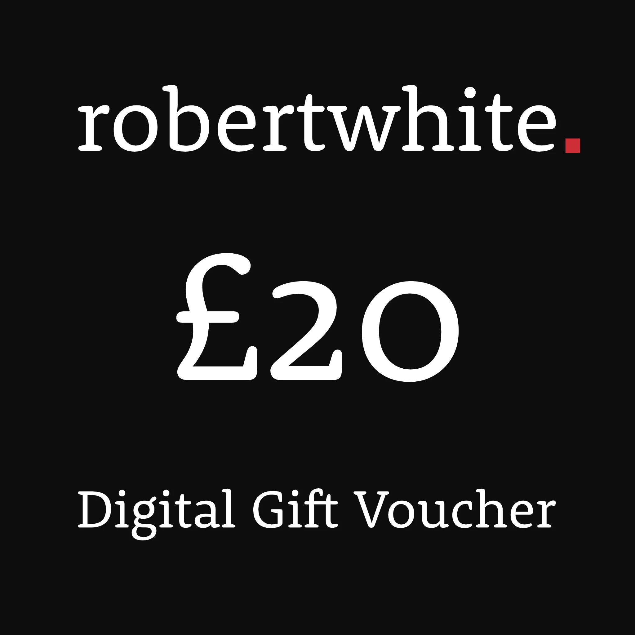 Robert White Digital Gift Vouchers