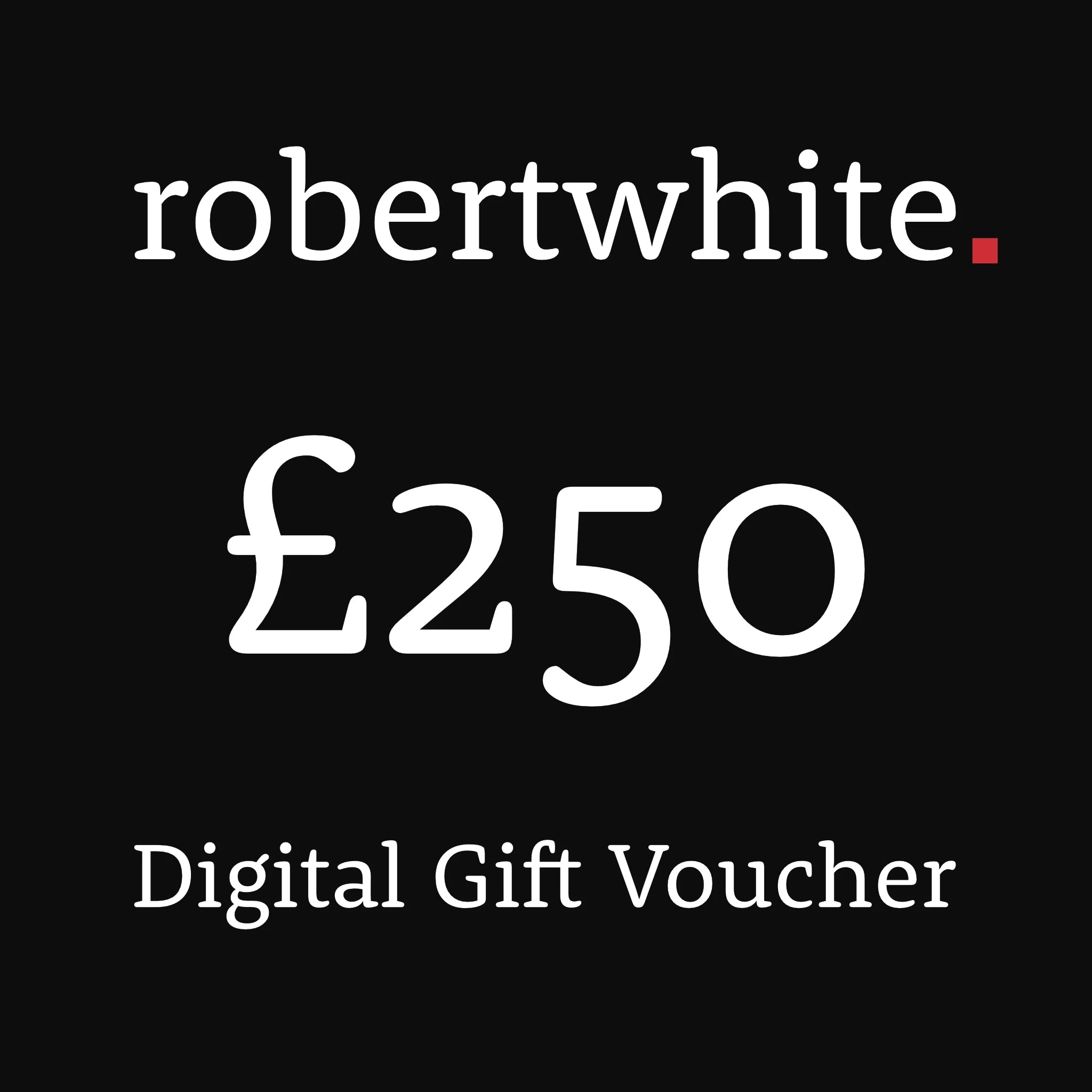 Robert White Digital Gift Vouchers